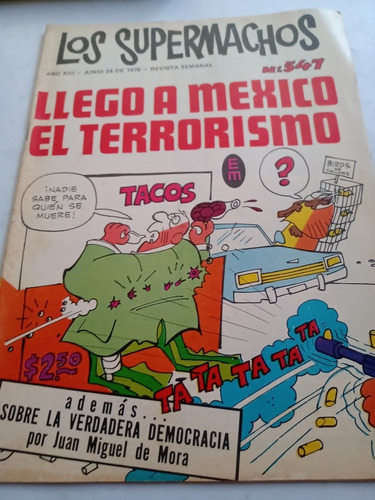 Los Supermachos Rius Llegó A México El Terrorismo 1976