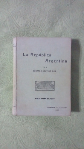 Eduardo Acevedo Diaz / La República Argentina