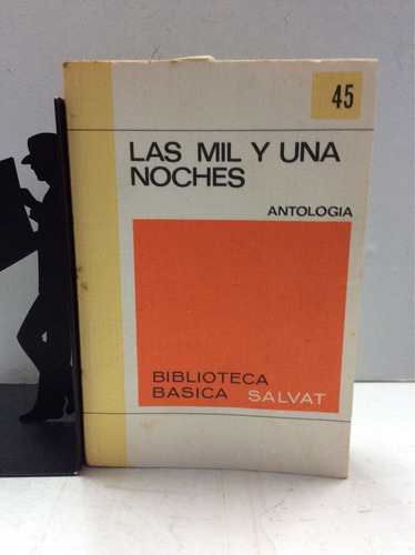 Las Mil Y Una Noches, Antología, Juan Vernet