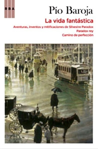 La Vida Fantástica - Baroja Pío