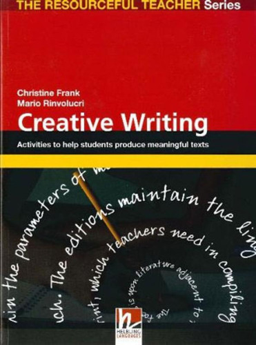 Creative Writing: The Resourceful Teacher's Series, De Rinvolucri, Mario. Editora Helbling Languages ***, Capa Mole, Edição 1ª Ediçao - 2007 Em Inglês