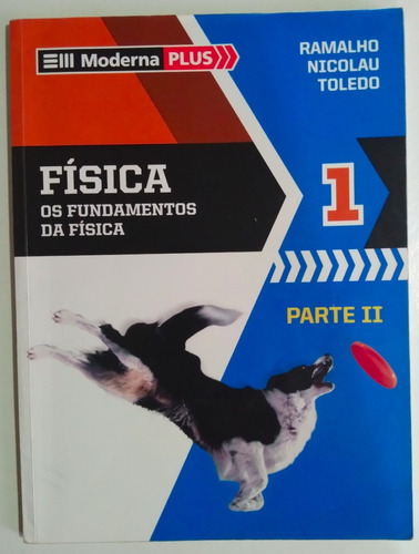 Os Fundamentos Da Física - Parte 2 - Volume 1 -moderna Plus