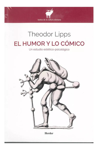 El Humor Y Lo Cómico: Un Estudio Estético-psicológico - Aavv