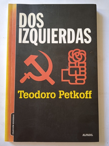 Dos Izquierdas (nuevo) / Teodoro Petkoff
