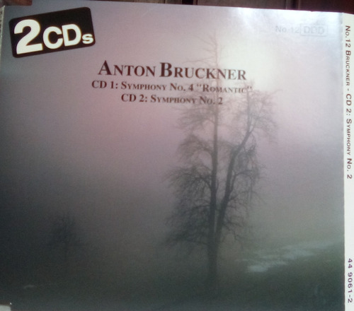 2 Cd's Anton Bruckner  Symphony No.4 / Symphony No. 2  