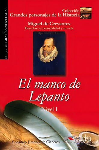El Manco de Lepanto - Nivel 1, de Cisneros, Consuelo Jiménez De. Editora Distribuidor Associados De Livros S.A., tapa blanda en español, 2008