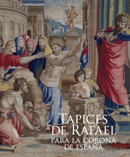 Tapices De Rafael Para La Corona De Espaã¿a - Concepcion ...