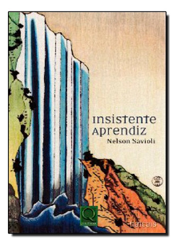 Insistente Aprendiz, De Nelson Savioli. Editora Qualitymark Em Português