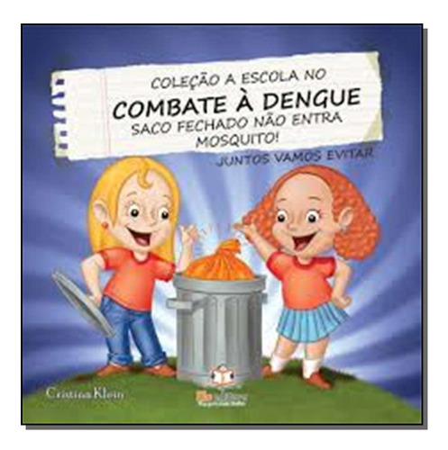 Libro Escola No Combate A Dengue A Saco Fechado De Klein Cri