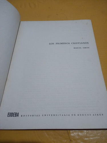 Los Primeros Cristianos - M. Simon - Eudeba 1963 (Usado)