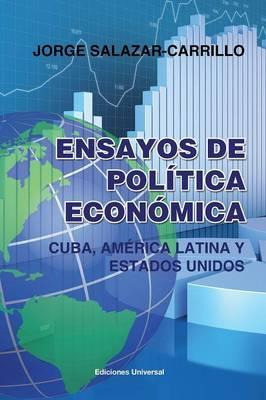Libro Ensayos De Politica Economica. Cuba, America Latina...