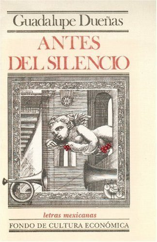 Libro Antes Del Silencio - Dueã¿as, Guadalupe