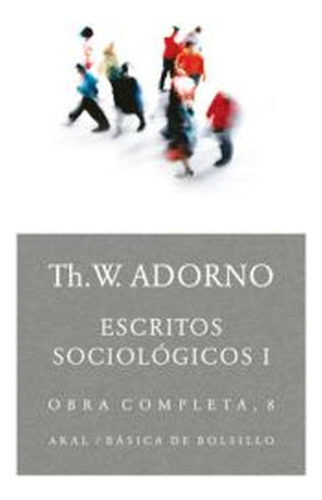 Escritos Sociologicos I Obra Completa 8