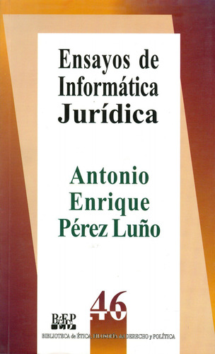 Libro Ensayos De Informática Jurídica - 1.ª Ed. 1996, 1.ª Re