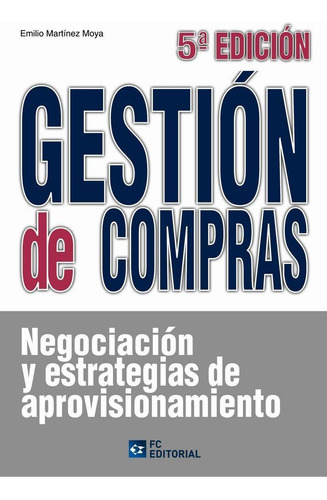 Gestion De Compras - Martinez Moya, Emilio