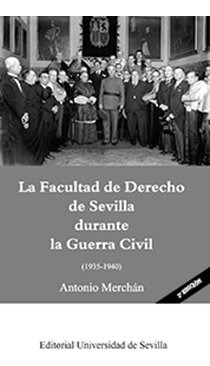 La Facultad De Derecho De Sevilla Durante La Guerra Civil...