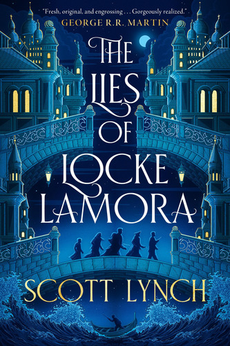 Book : The Lies Of Locke Lamora (the Gentleman Bastard...