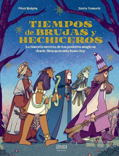 Libro: Tiempos De Brujas Y Hechiceros. Ralphs, Matt/tamarit,