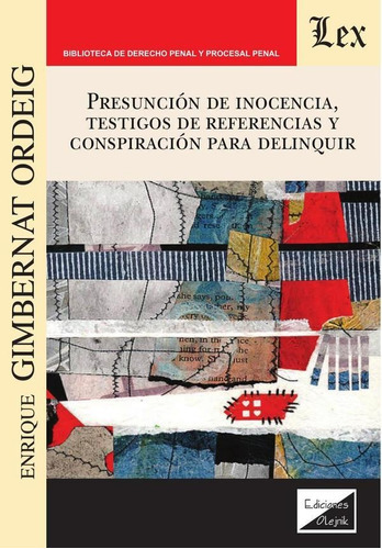 Presunción De Inocencia, Testigos De Referencia, De Enrique Gimbernat Ordeig. Editorial Ediciones Olejnik, Tapa Blanda En Español, 2021