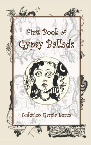 Libro: Primer Libro De Baladas Gitanas: Edición Internaciona