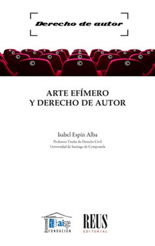 Arte Efimero Y Derecho De Autor