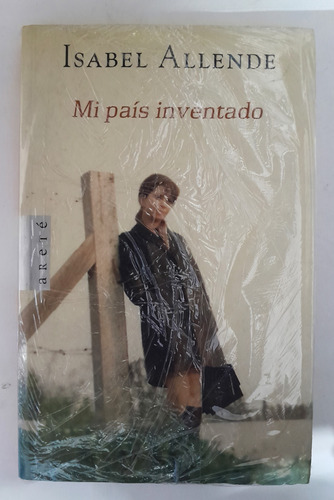 Mi País Inventado  Isabel Allende 1a Edic