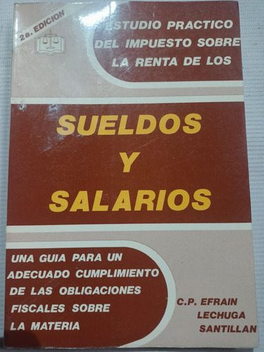 Sueldos Y Salarios Efraín Lechuga Santillán 