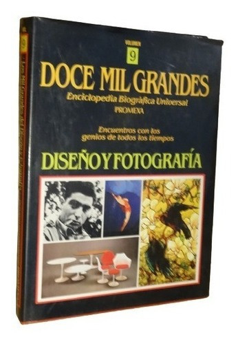 Doce Mil Grandes. Enciclopedia Promexa 9 Diseño Y Foto&-.