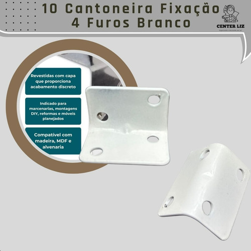Kit Com 10 Cantoneira De Fixação 4 Furos Branco Móveis