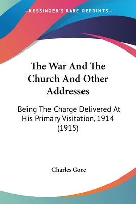 Libro The War And The Church And Other Addresses: Being T...