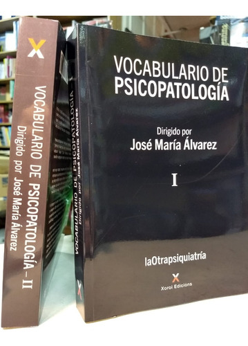 Vocabulario De Psicopatologia Tomos 1 Y 2 - J M Alvarez  -sl