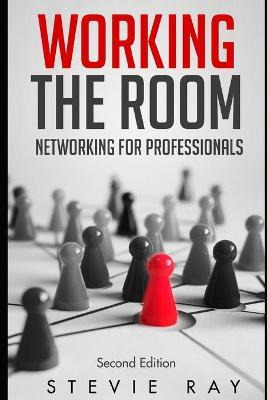 Libro Working The Room : Networking For Professionals - S...