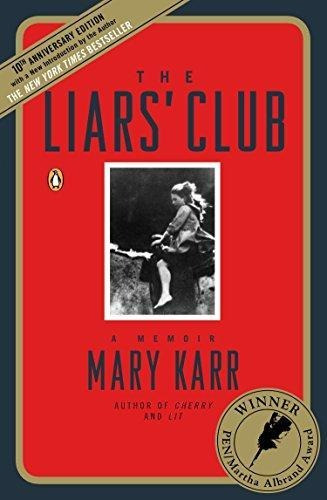 The Liars' Club: A Memoir - (libro En Inglés)