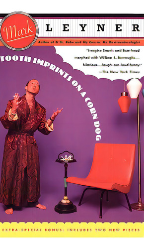 Tooth Imprints On A Corn Dog, De Leyner, Mark. Editorial Vintage, Tapa Blanda En Inglés