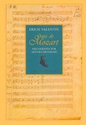 Guia De Mozart De Erich Valentin