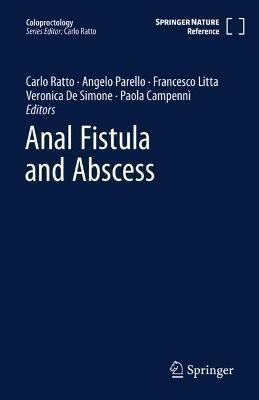 Libro Anal Fistula And Abscess - Carlo Ratto