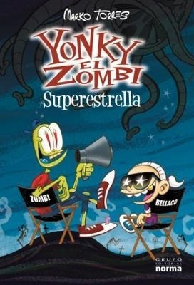 Libro Yonky El Zombi  Superestrella De Marko Torres