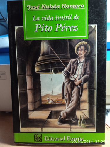 La Vida Inútil De Pito Perez