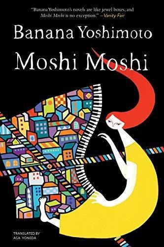 Moshi Moshi: A Novel (libro En Inglés)