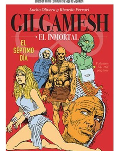 Gilgamesh El Inmortal El Septimo Dia (nacional)