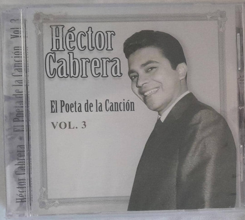 Hector Cabrera El Poeta Vol 3 Cd Original Nuevo
