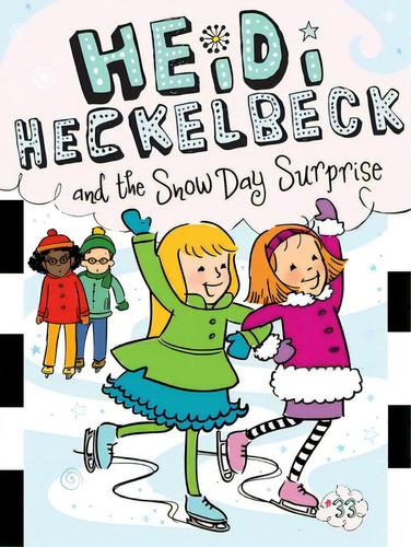 Heidi Heckelbeck And The Snow Day Surprise, De Coven, Wanda. Editorial Little Simon, Tapa Blanda En Inglés
