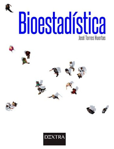 Libro Bioestadistica De Jose Torres Huertas