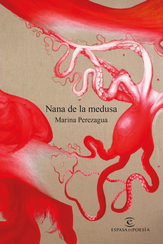 Nana De La Medusa, De Perezagua, Marina. Editorial Espasa, Tapa Blanda En Español