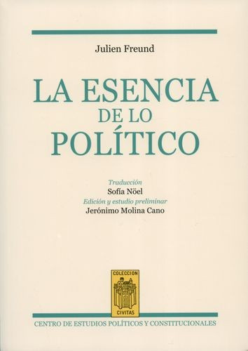 Libro Esencia De Lo Político, La