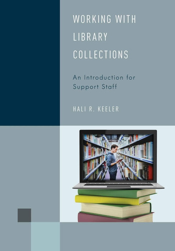 Libro: Working With Library Collections: An Introduction For