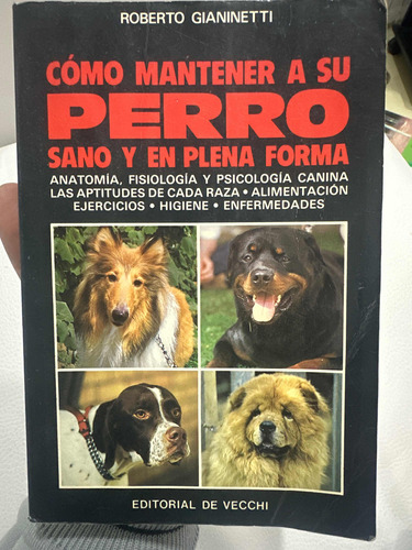 Como Mantener A Su Perro Sano Y En Buena Forma - Original