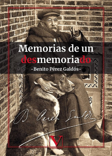 Libro Memorias De Un Desmemoriado - Perez Galdos, Benito