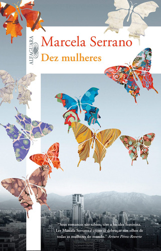 Dez mulheres, de Serrano, Marcela. Editora Schwarcz SA, capa mole em português, 2012