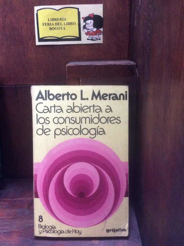 Carta Abierta A Los Consumidores De Psicología- A. L. Merani